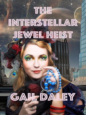 cover image of The Interstellar Jewel Heist